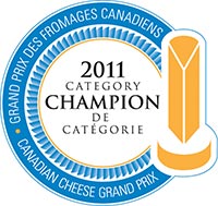 Champion 2011 de sa catégorie lors du
Grand Prix des Fromages canadiens